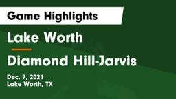 Lake Worth  vs Diamond Hill-Jarvis  Game Highlights - Dec. 7, 2021