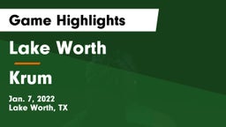 Lake Worth  vs Krum  Game Highlights - Jan. 7, 2022