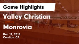 Valley Christian  vs Monrovia  Game Highlights - Dec 17, 2016