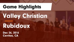 Valley Christian  vs Rubidoux  Game Highlights - Dec 26, 2016
