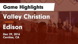 Valley Christian  vs Edison  Game Highlights - Dec 29, 2016