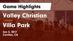 Valley Christian  vs Villa Park  Game Highlights - Jan 3, 2017