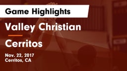 Valley Christian  vs Cerritos  Game Highlights - Nov. 22, 2017