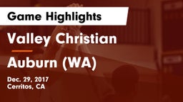 Valley Christian  vs Auburn  (WA) Game Highlights - Dec. 29, 2017