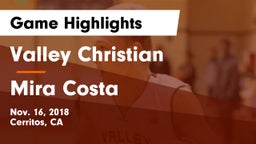 Valley Christian  vs Mira Costa Game Highlights - Nov. 16, 2018