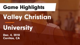 Valley Christian  vs University Game Highlights - Dec. 4, 2018