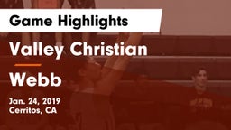 Valley Christian  vs Webb Game Highlights - Jan. 24, 2019