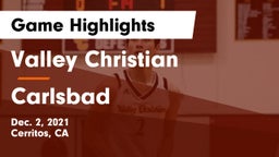 Valley Christian  vs Carlsbad  Game Highlights - Dec. 2, 2021