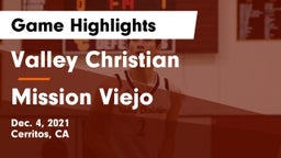 Valley Christian  vs Mission Viejo Game Highlights - Dec. 4, 2021