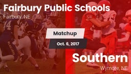Matchup: Fairbury Public vs. Southern  2017