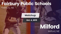 Matchup: Fairbury Public vs. Milford  2019