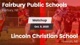 Matchup: Fairbury Public vs. Lincoln Christian School 2020