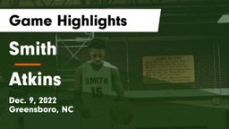 Smith  vs Atkins  Game Highlights - Dec. 9, 2022