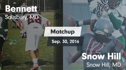 Matchup: Bennett  vs. Snow Hill  2016