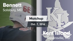Matchup: Bennett  vs. Kent Island  2016
