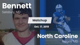 Matchup: Bennett  vs. North Caroline  2019