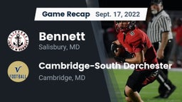 Recap: Bennett  vs. Cambridge-South Dorchester  2022