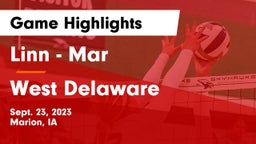 Linn - Mar  vs West Delaware  Game Highlights - Sept. 23, 2023