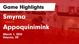 Smyrna  vs Appoquinimink  Game Highlights - March 1, 2024