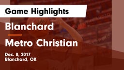 Blanchard  vs Metro Christian  Game Highlights - Dec. 8, 2017