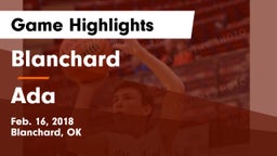 Blanchard  vs Ada  Game Highlights - Feb. 16, 2018