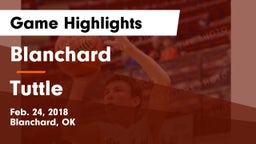 Blanchard  vs Tuttle  Game Highlights - Feb. 24, 2018