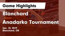 Blanchard  vs Anadarko Tournament Game Highlights - Jan. 10, 2019