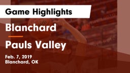 Blanchard  vs Pauls Valley  Game Highlights - Feb. 7, 2019