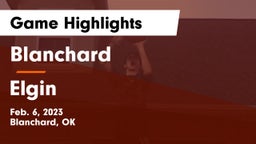 Blanchard   vs Elgin  Game Highlights - Feb. 6, 2023