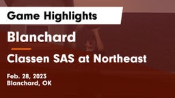 Blanchard   vs Classen SAS at Northeast Game Highlights - Feb. 28, 2023