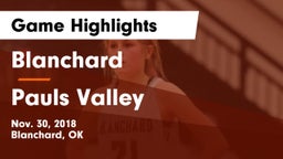 Blanchard  vs Pauls Valley  Game Highlights - Nov. 30, 2018
