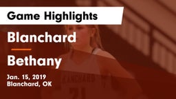 Blanchard  vs Bethany  Game Highlights - Jan. 15, 2019