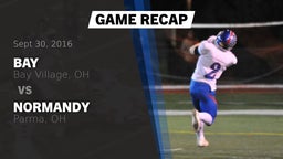 Recap: Bay  vs. Normandy  2016