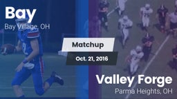 Matchup: Bay  vs. Valley Forge  2016