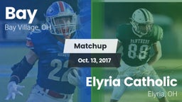 Matchup: Bay  vs. Elyria Catholic  2017