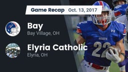 Recap: Bay  vs. Elyria Catholic  2017