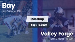 Matchup: Bay  vs. Valley Forge  2020