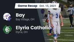 Recap: Bay  vs. Elyria Catholic  2021