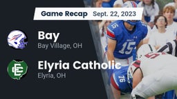 Recap: Bay  vs. Elyria Catholic  2023