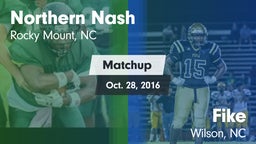 Matchup: Northern Nash High vs. Fike  2016