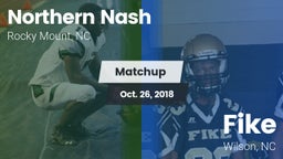 Matchup: Northern Nash High vs. Fike  2018