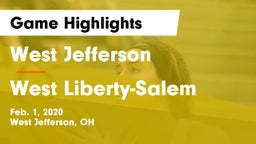 West Jefferson  vs West Liberty-Salem  Game Highlights - Feb. 1, 2020