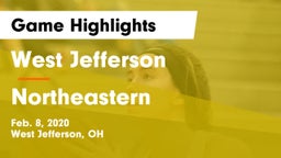 West Jefferson  vs Northeastern  Game Highlights - Feb. 8, 2020