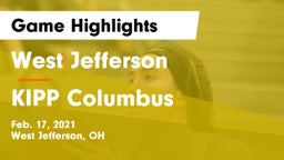West Jefferson  vs KIPP Columbus  Game Highlights - Feb. 17, 2021