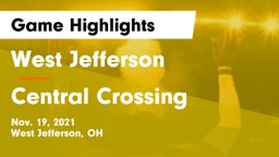 West Jefferson  vs Central Crossing  Game Highlights - Nov. 19, 2021