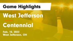 West Jefferson  vs Centennial  Game Highlights - Feb. 10, 2022