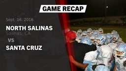 Recap: North Salinas  vs. Santa Cruz 2016