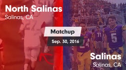 Matchup: North Salinas High vs. Salinas  2016