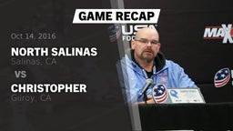 Recap: North Salinas  vs. Christopher  2016