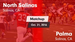 Matchup: North Salinas High vs. Palma  2016